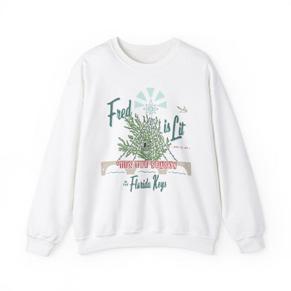 Christmas Sweatshirt - Fred is Lit!